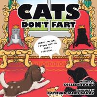 Cats Don't Fart