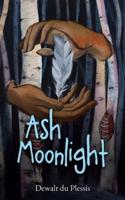 Ash Moonlight