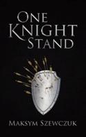 One Knight Stand