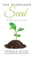 The Highland Seed