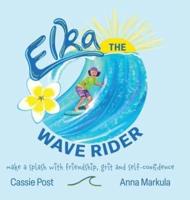 Elka the Wave Rider