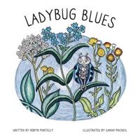 Ladybug Blues