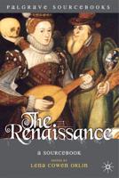 The Renaissance : A Sourcebook