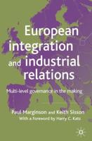 European Integration and Industrial Relations