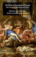 The Forms of Renaissance Thought: New Essays in Literature and Culture