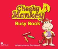 Cheeky Monkey. 1 Busy Book