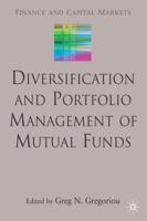 Diversification and Portfolio Management of Mutual Funds