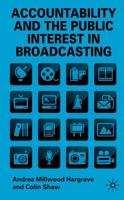 Accountability and the Public Interest in Broadcasting