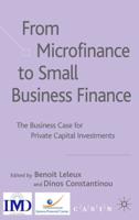 From Microfinance to Small Business Finance