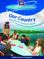 Belize Primary Social Studies Standard 2 Student's Book: Our Country