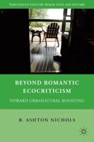Beyond Romantic Ecocriticism: Toward Urbanatural Roosting