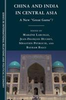China and India in Central Asia: A New "Great Game"?