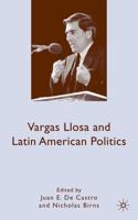 Vargas Llosa and Latin American Politics