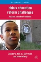 Ohio's Education Reform Challenges: Lessons from the Front Lines