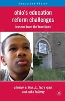 Ohio's Education Reform Challenges: Lessons from the Front Lines