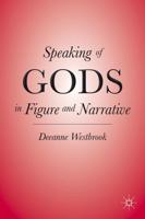 Speaking of Gods in Figure and Narrative