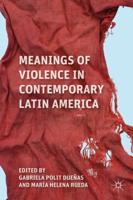 Meaning of Violence in Contemporary Latin America