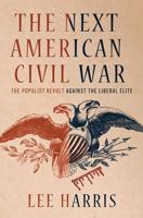 The Next American Civil War