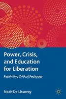 Power, Crisis, and Education for Liberation