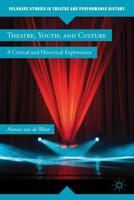 Theater, Youth, and Culture