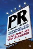 PR - A Persuasive Industry?