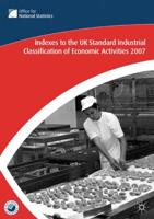 Indexes to the UK Standard Industrial Classification of Economic Activities 2007