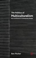 The Politics of Multiculturalism