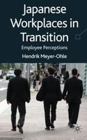 Japanese Workplaces in Transition: Employee Perceptions