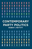 Contemporary Party Politics