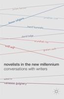 Novelists in the New Millennium : Conversations with Writers