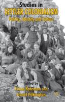 Studies in Settler Colonialism: Politics, Identity and Culture