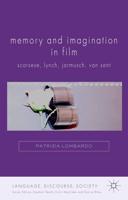 Memory and Imagination in Film