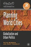 Planning World Cities : Globalization and Urban Politics