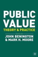 Public Value : Theory and Practice