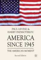 America Since 1945: The American Moment