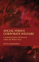 Social Versus Corporate Welfare