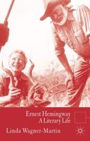 Ernest Hemingway: A Literary Life