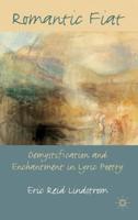 Romantic Fiat: Demystification and Enchantment in Lyric Poetry
