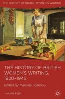 The History of British Women's Writing. Volume Eight 1920-1945