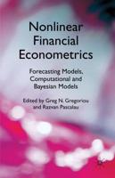 Nonlinear Financial Econometrics. Forecasting Models, Computational and Bayesian Models