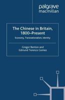 The Chinese in Britain, 1800-Present