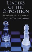 Leaders of the Opposition: From Churchill to Cameron