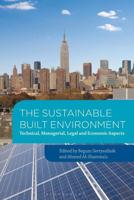 The Sustainable Built Environment: Technical, managerial, legal and economic aspects