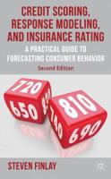 Credit Scoring, Response Modeling, and Insurance Rating