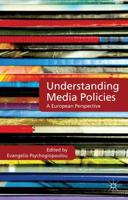 Understanding Media Policies: A European Perspective