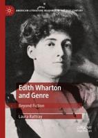 Edith Wharton and Genre : Beyond Fiction