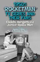 1950'S "Rocketman" TV Series and Their Fans