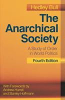 The Anarchical Society : A Study of Order in World Politics