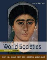 A History of World Societies. Volume 1 To 1600