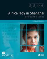 A Nice Lady in Shanghai and Other Stories